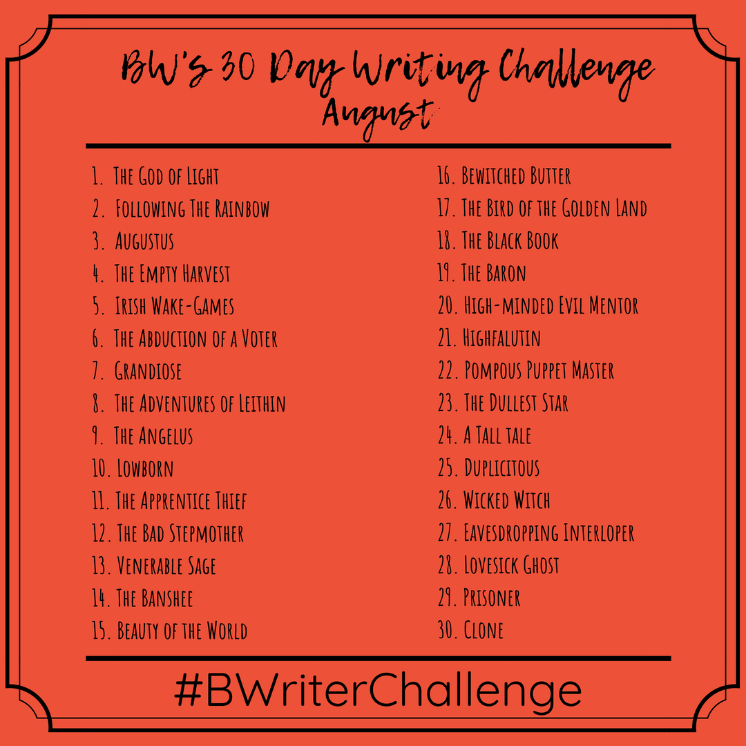 BW 30 Day Writing Challenge AUGUST