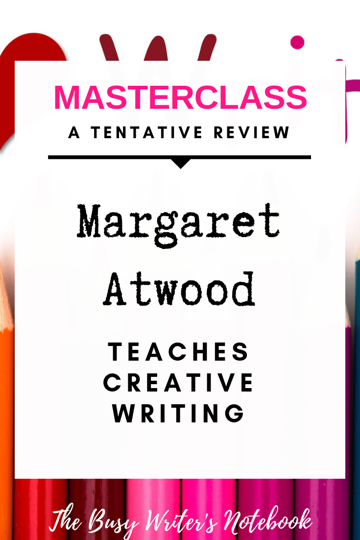 Margaret Atwood Teaches Creative Writing Pin