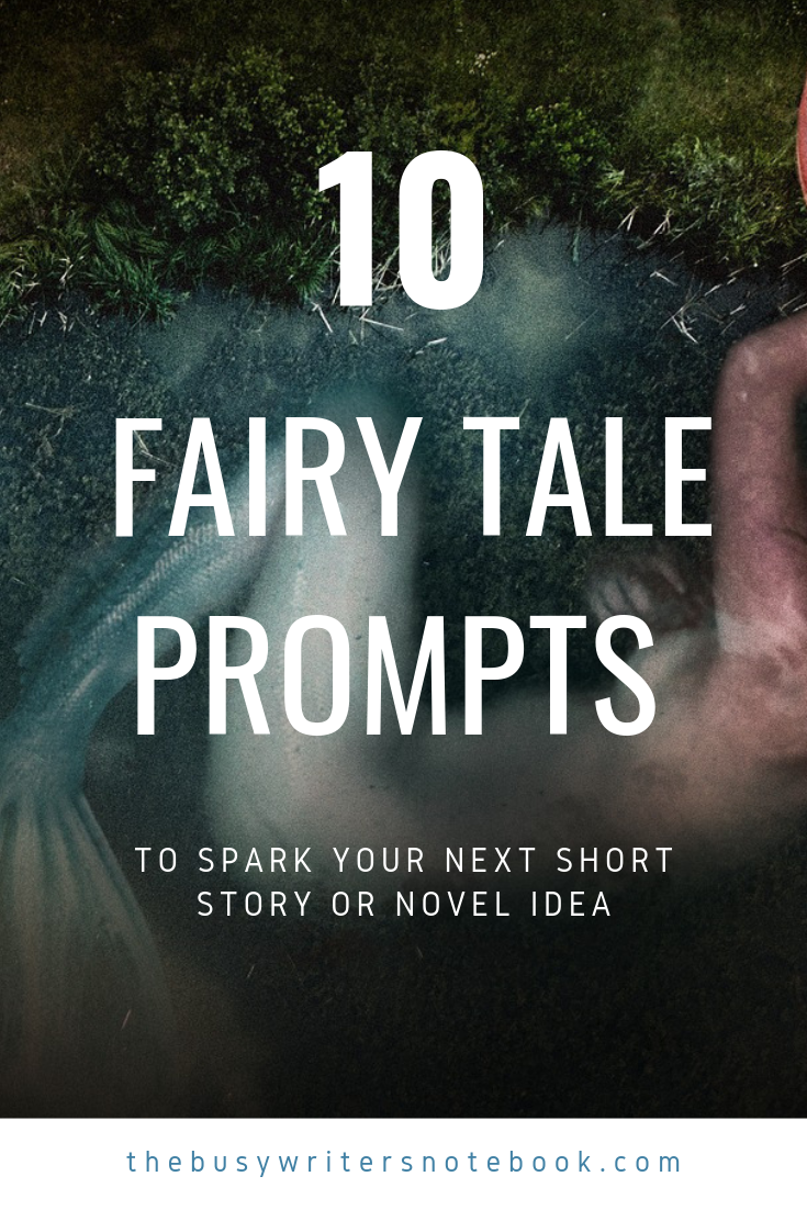 10 Fairy Tale Prompts 