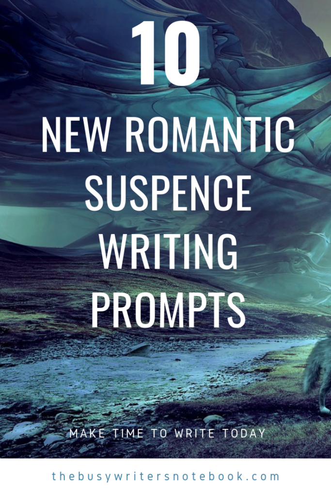 10 New Romantic Writing Prompts With A Suspense Twist 3693