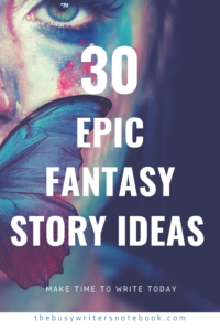 Epic Fantasy Writing Prompts
